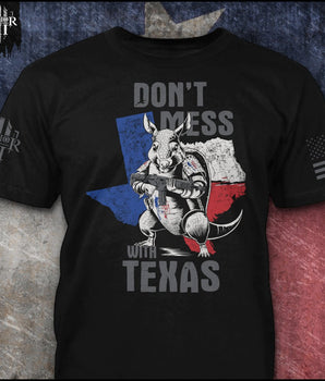 Don't Mess With Texas - ON SALE