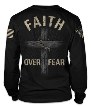 Faith Over Fear - Long Sleeves