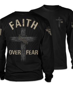 Faith Over Fear - Long Sleeves