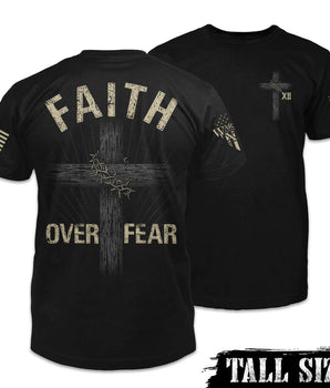 Faith Over Fear - Tall Size